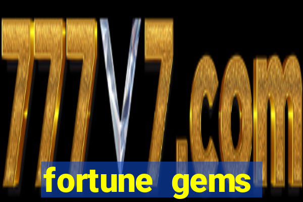 fortune gems horario pagante